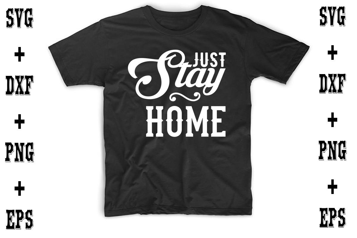 Just Stay Home