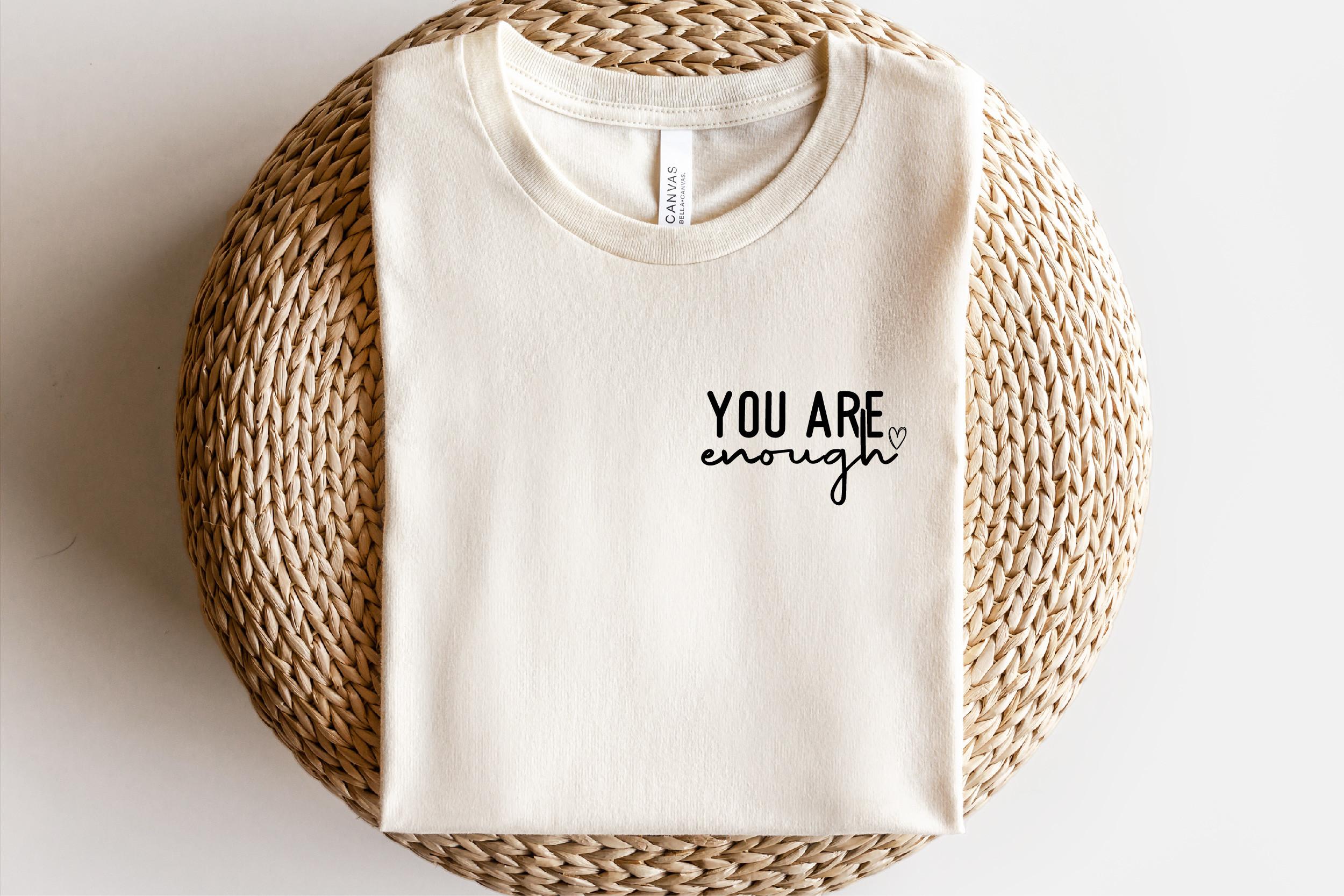 You Are Enough SVG