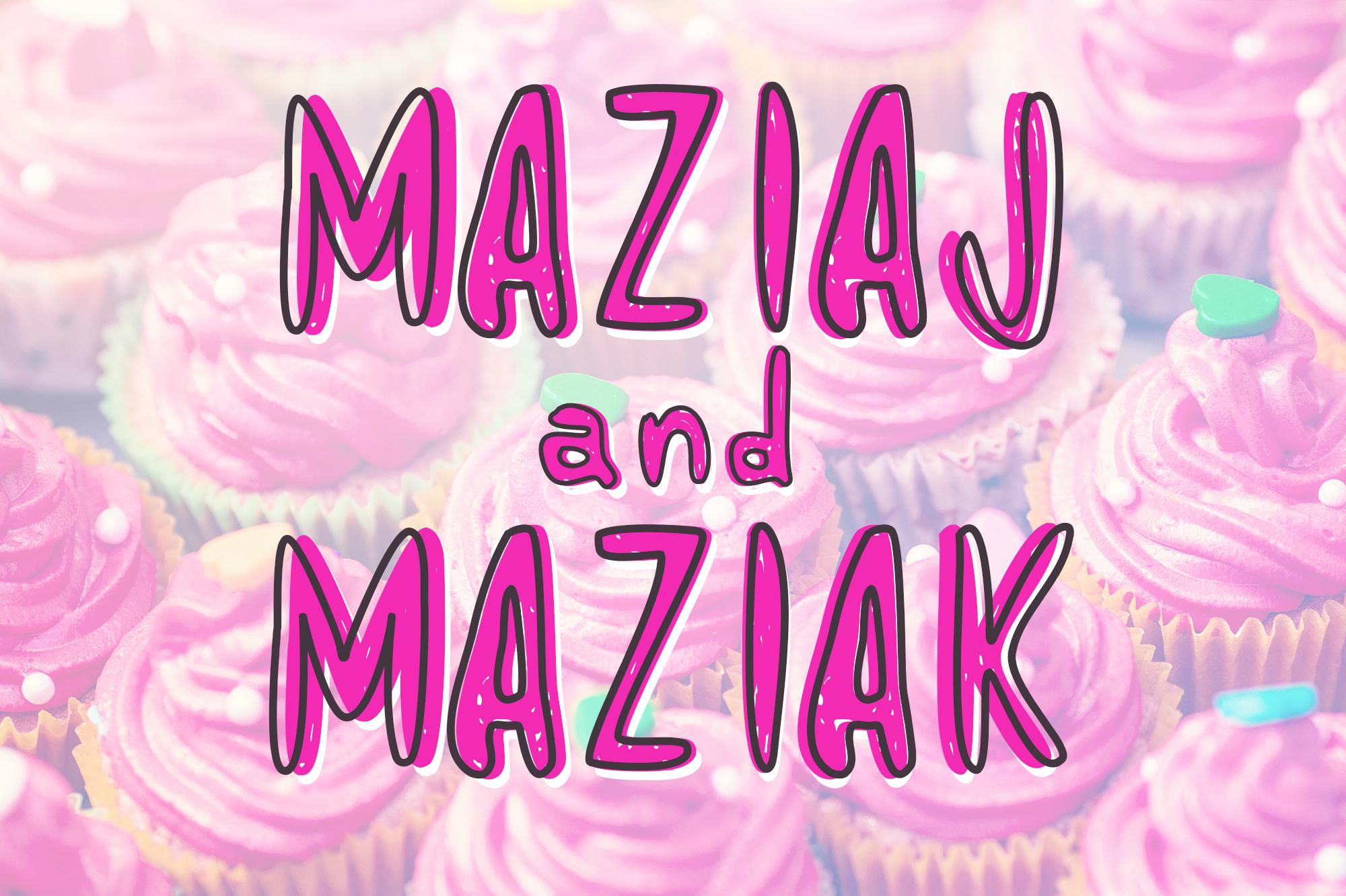 Maziaj and Maziak Font