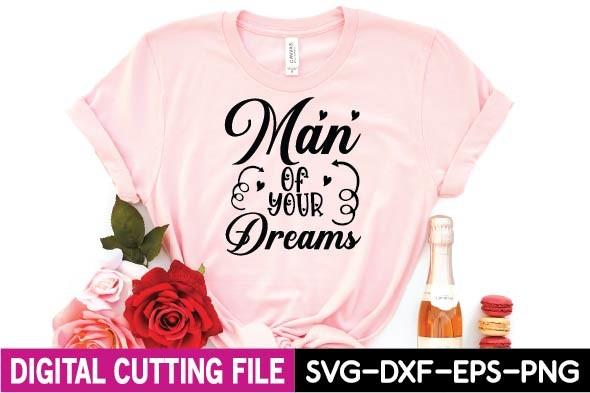 Man of Your Dreams Svg