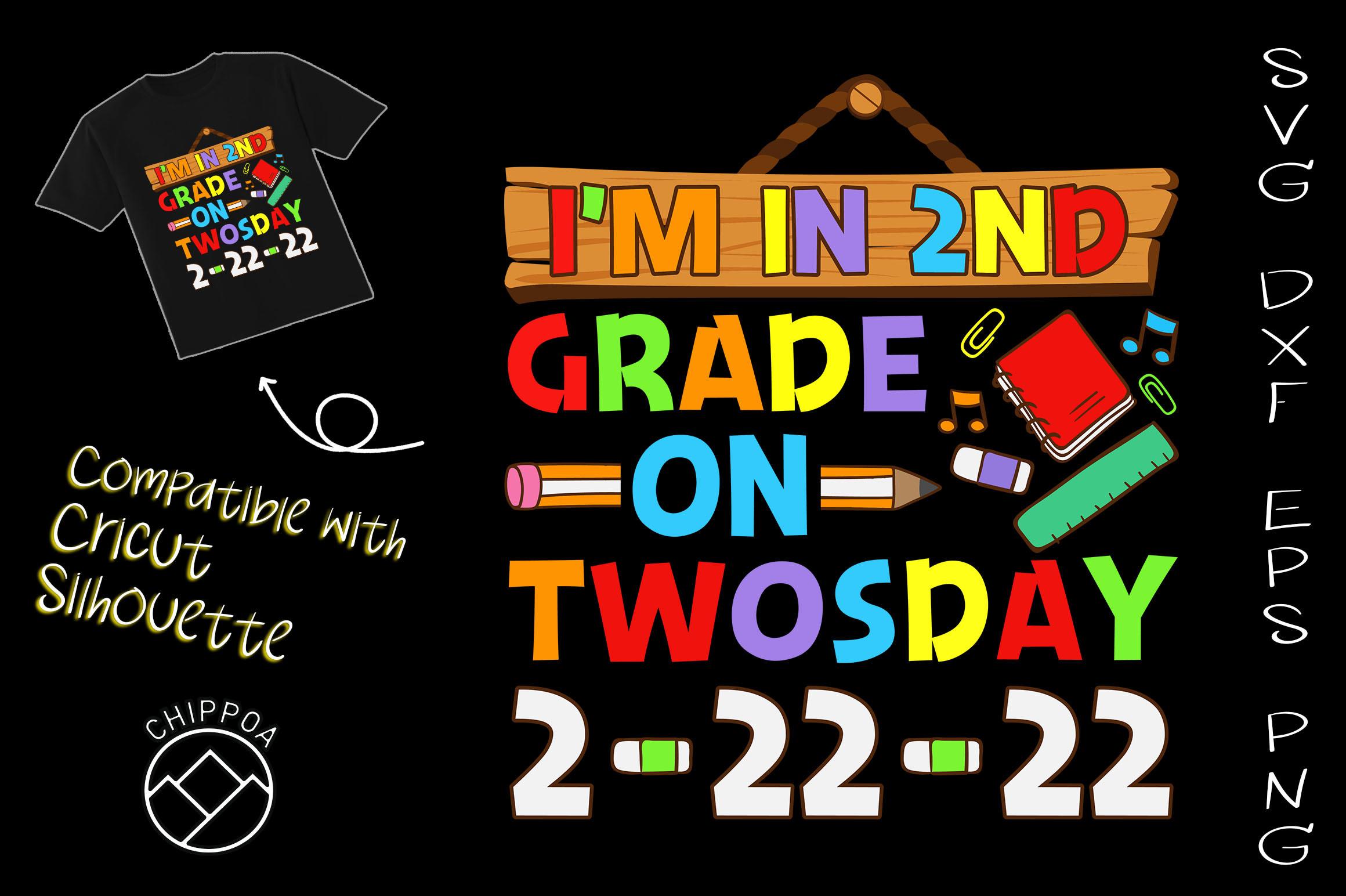 I'm 2nd Grade on Twosday 02/22/2022