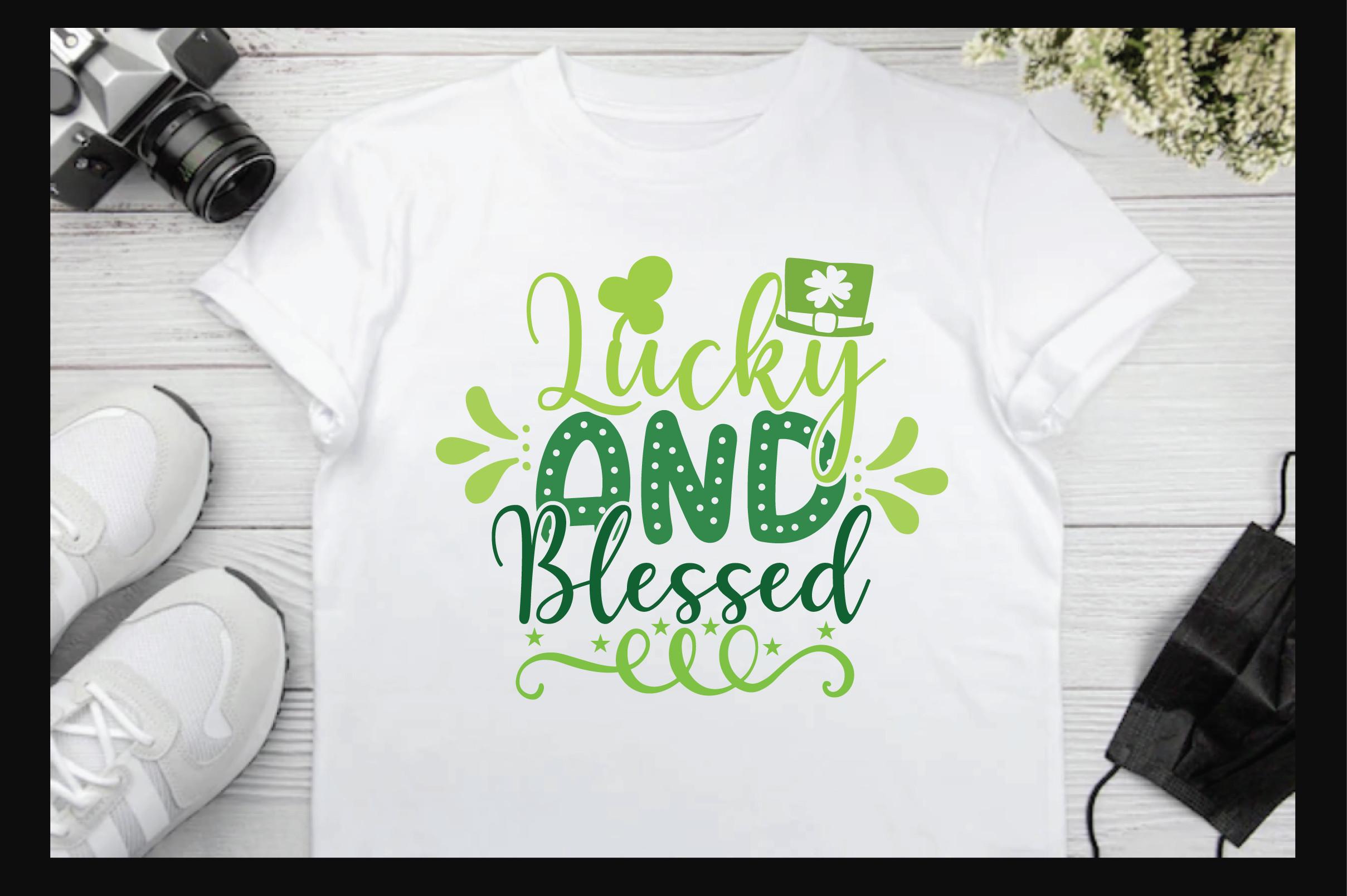 Lucky and Blessed