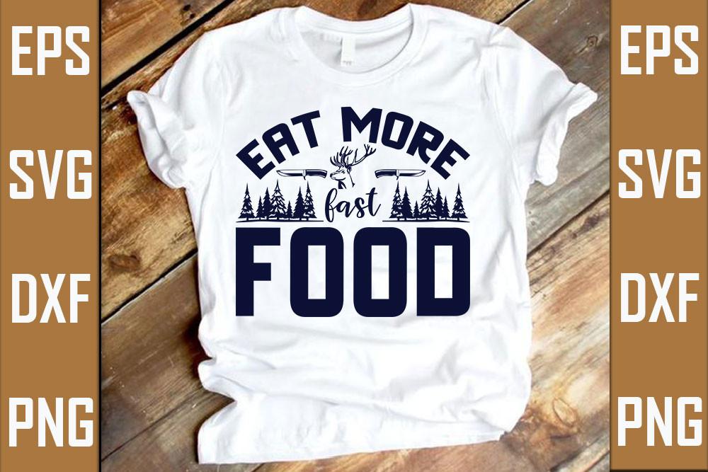 Eat More Fast Food
