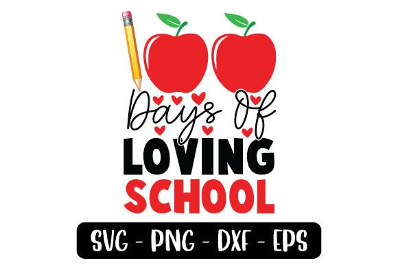 100 Days of Loving School