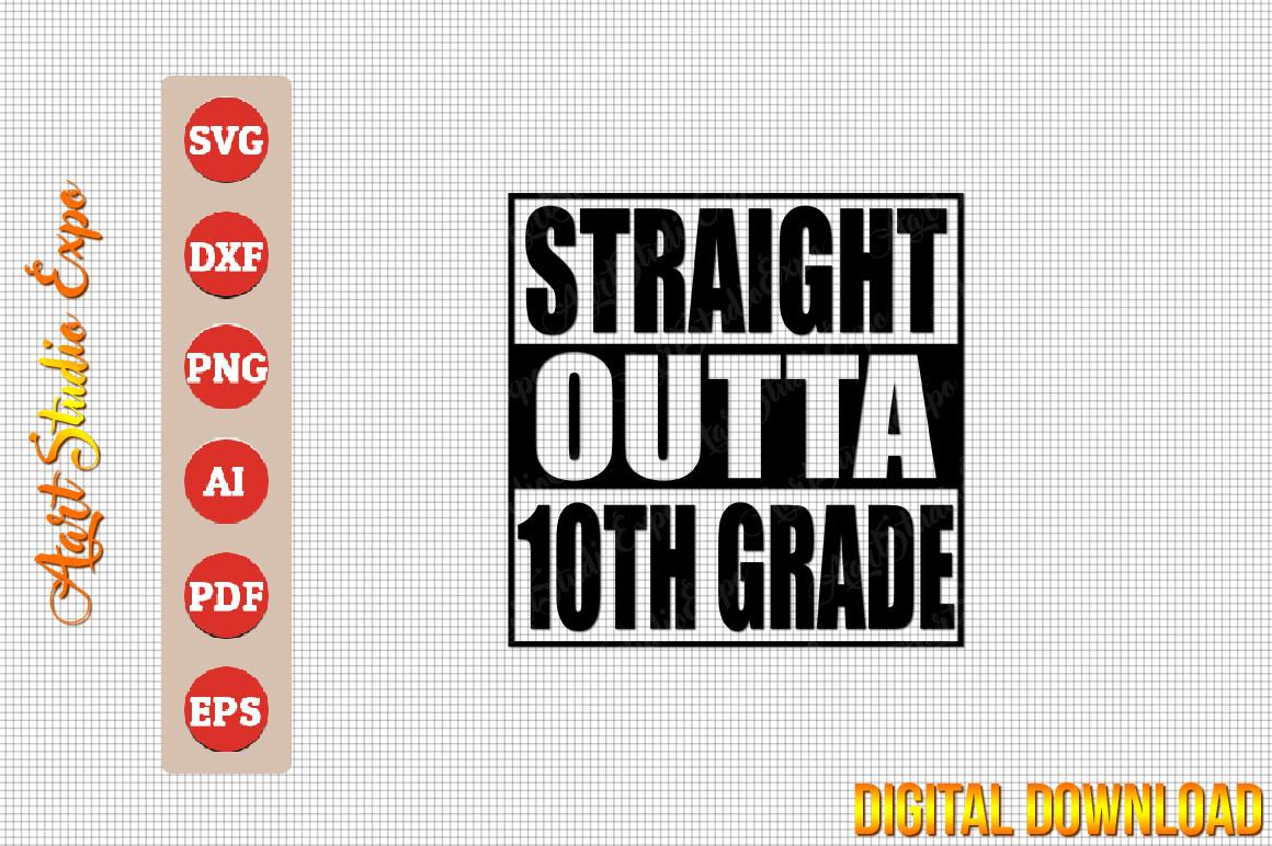 Straight Outta 10th Grade