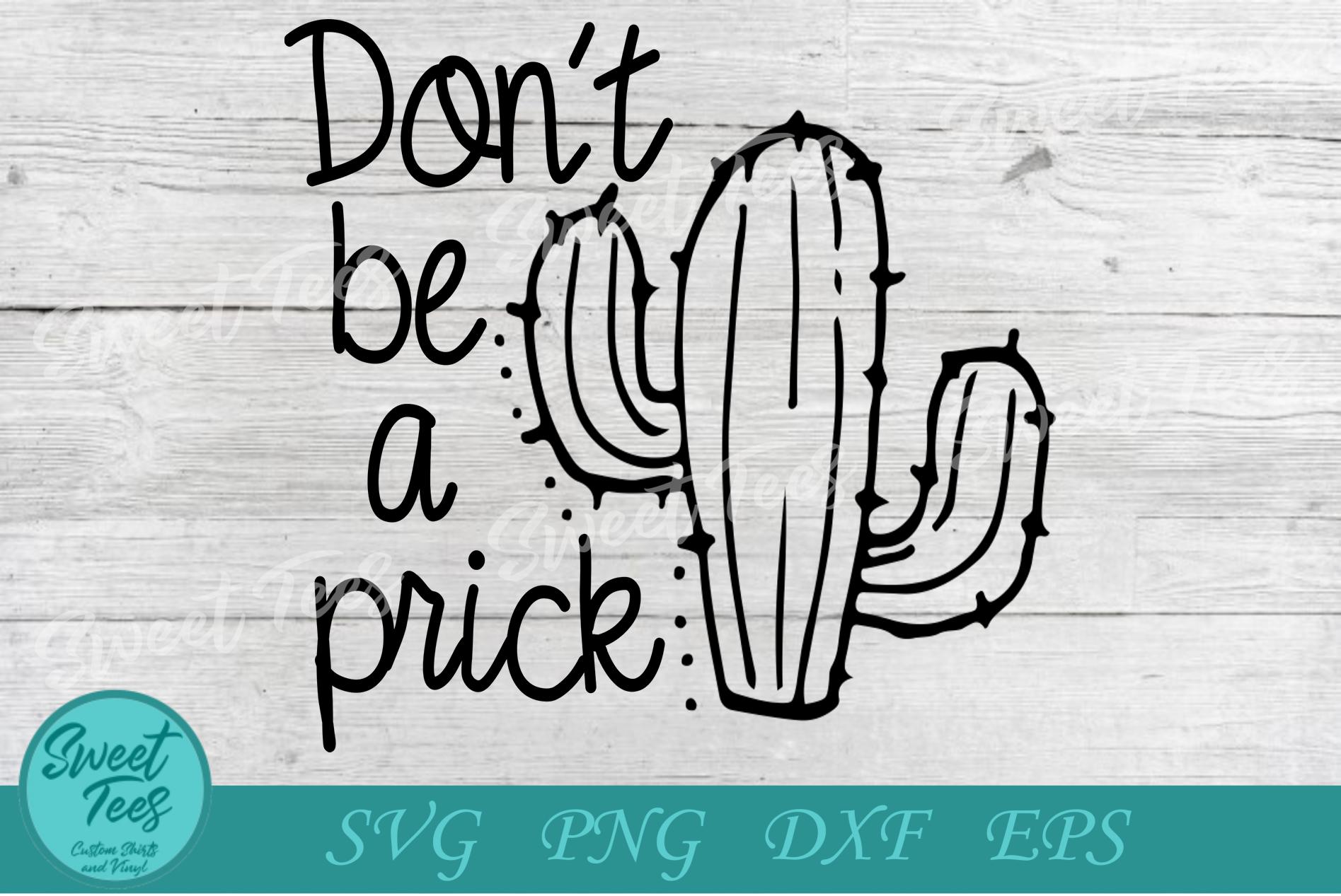 Don't Be a Prick