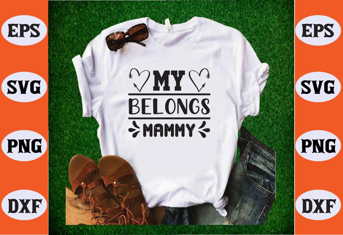 My Belongs Mammy Svg