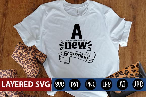 New Beginning Svg Design