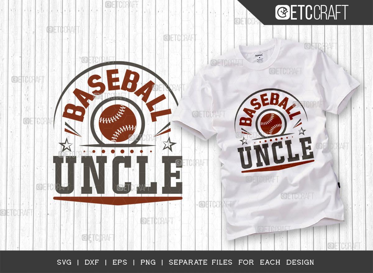 Baseball Uncle SVG Cut File | Sports Svg