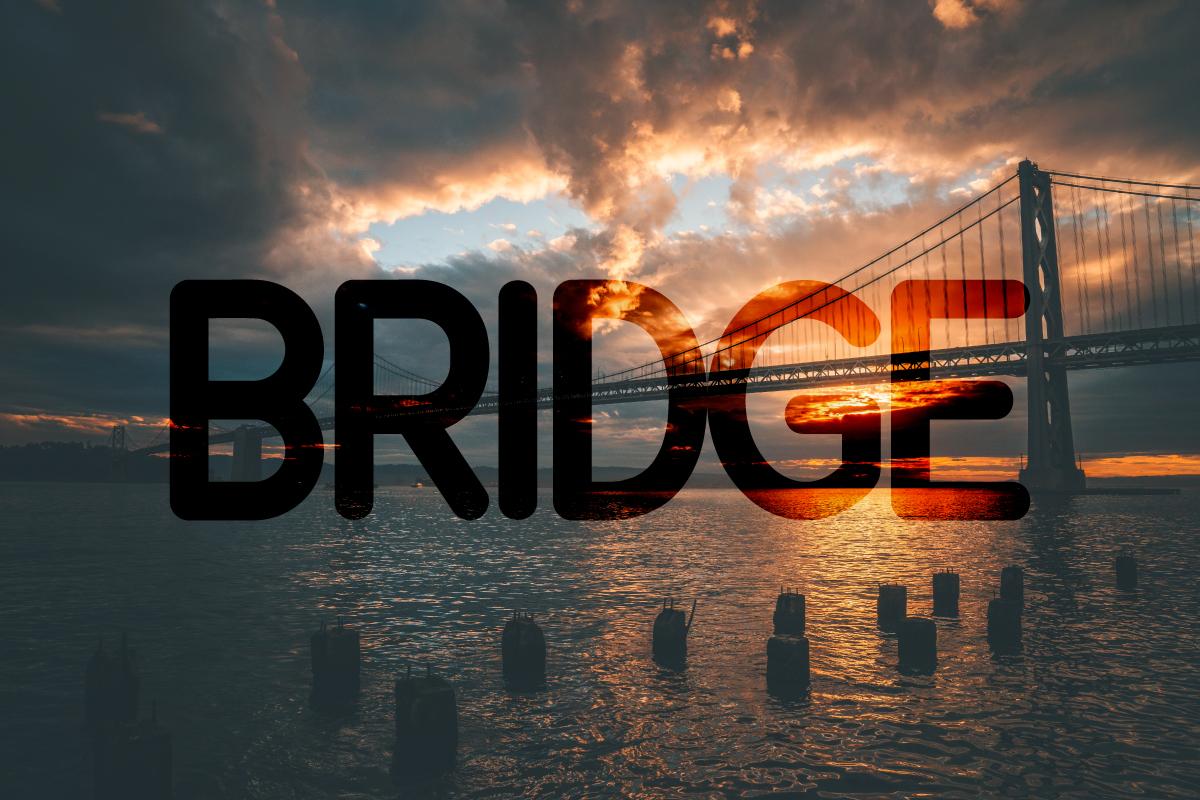 Bridge Font