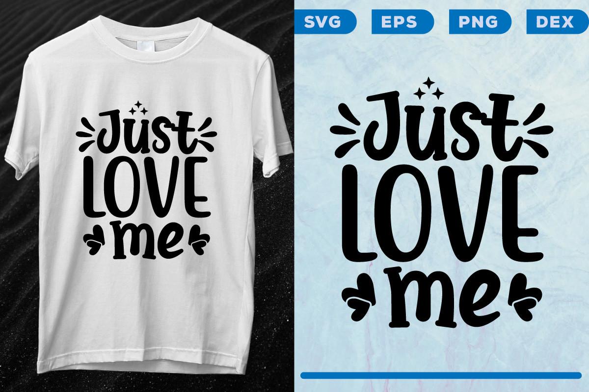 Just Love Me