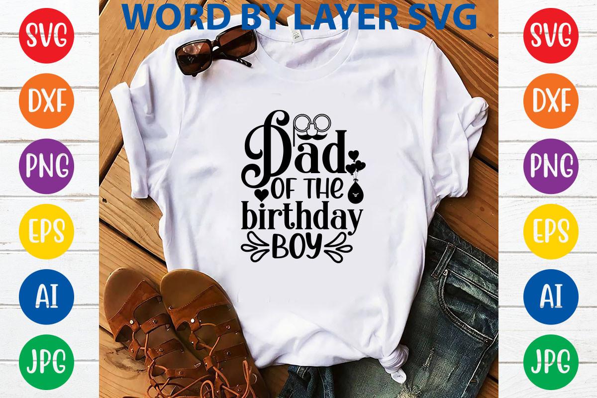 Dad of the Birthday Boy Svg Design