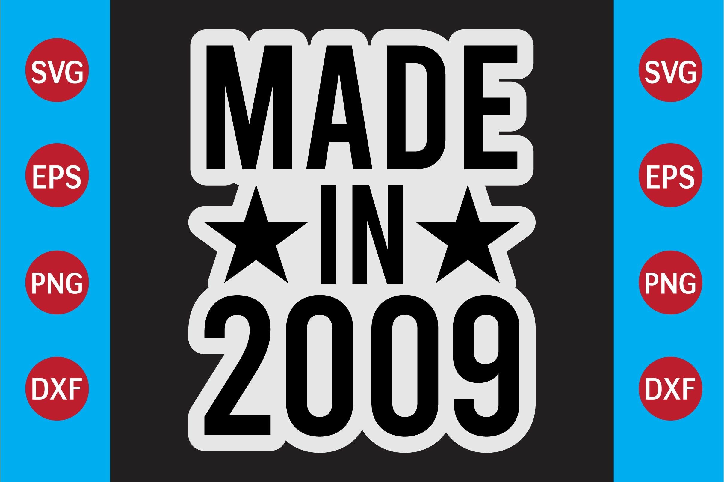 Made in 2009