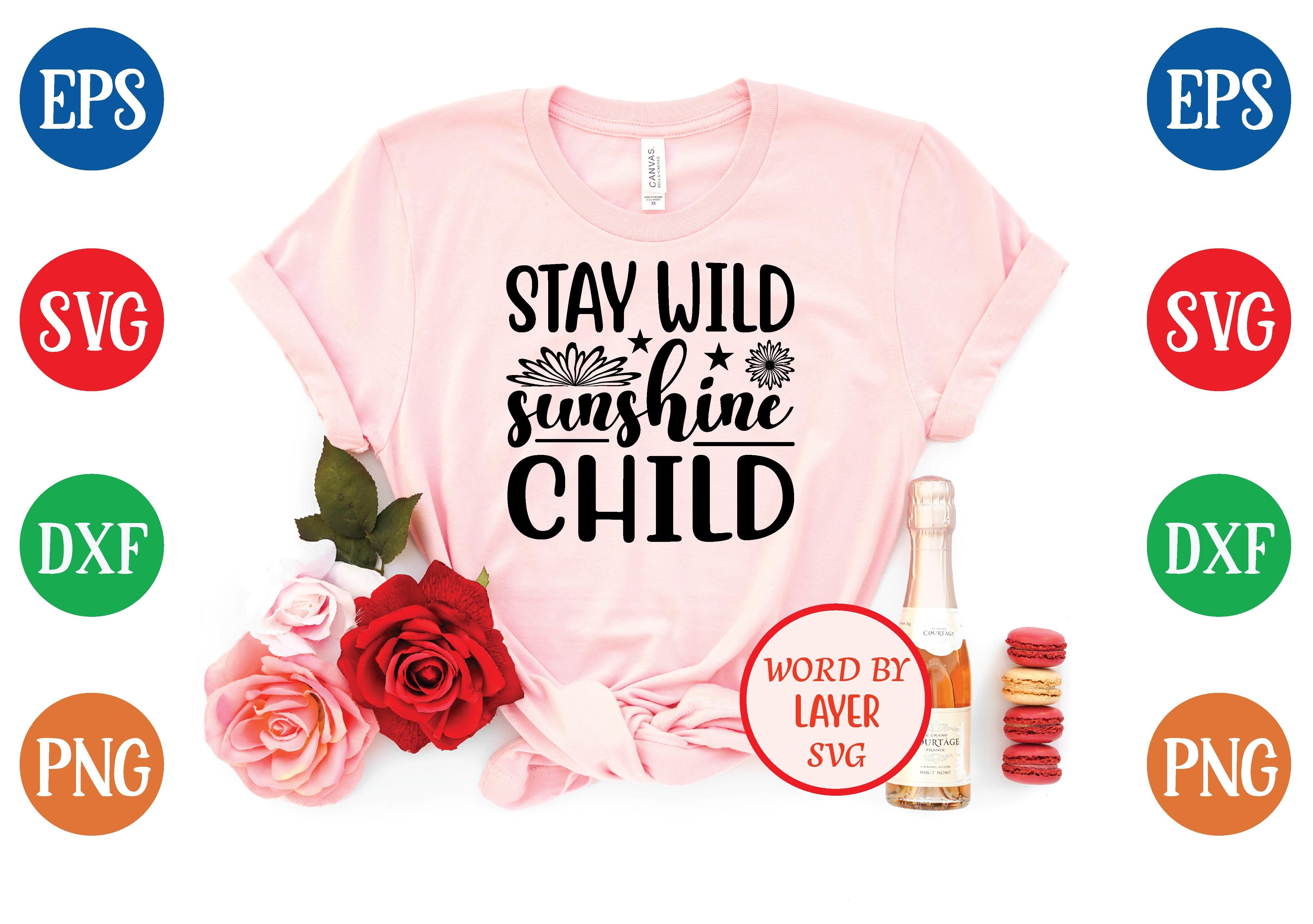 Stay Wild Sunshine Child Svg Design