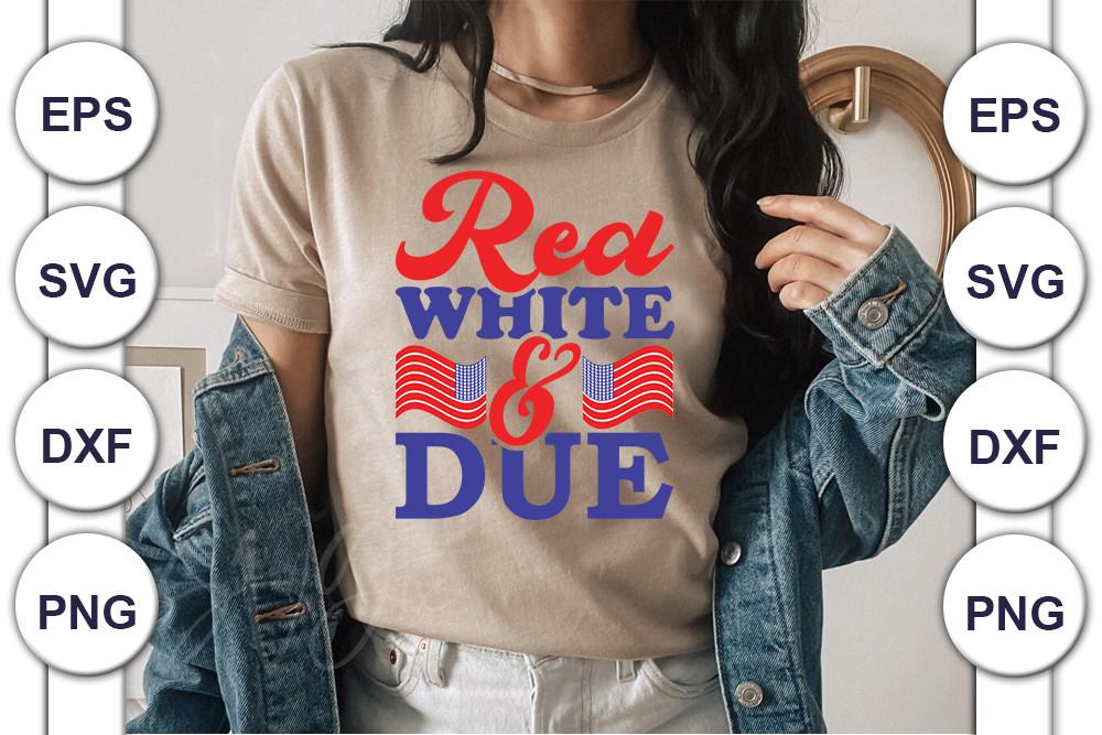 Red White and Due