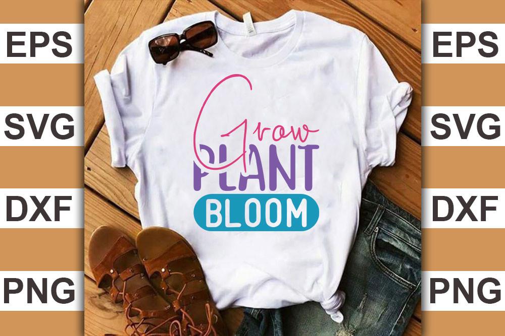 Spring Quotes Svg Cut Files, Grow Plant