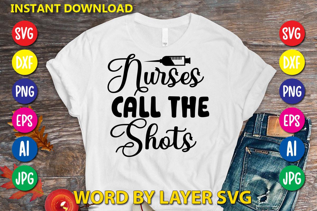 Nurses Call the Shots