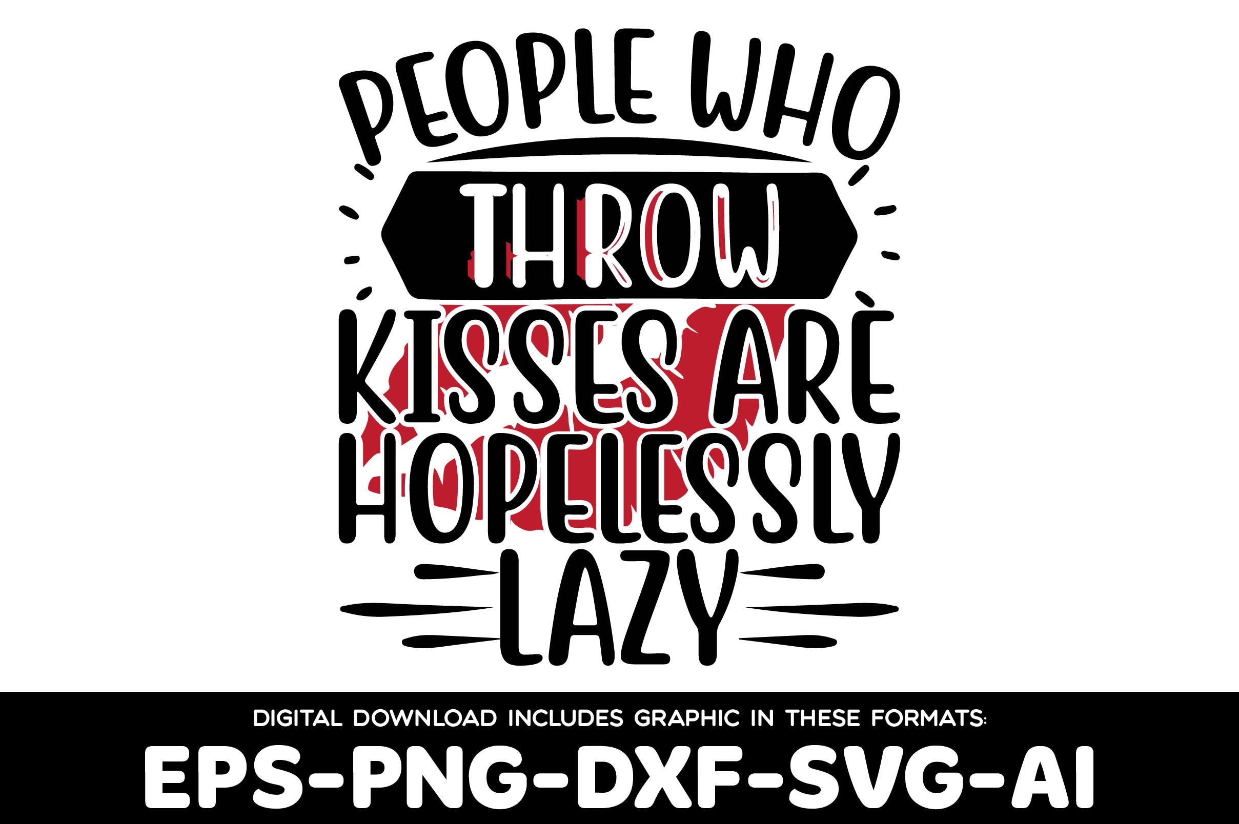 People Who Throw Kisses Are Hopelessly L