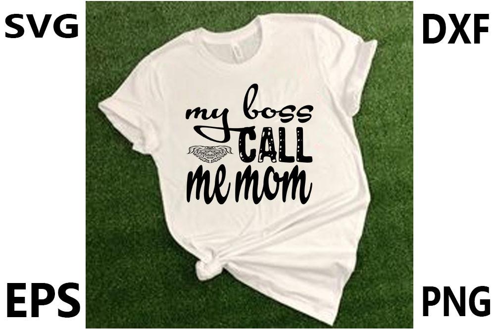 Unicorn Svg Design,my Boss Call Me Mom