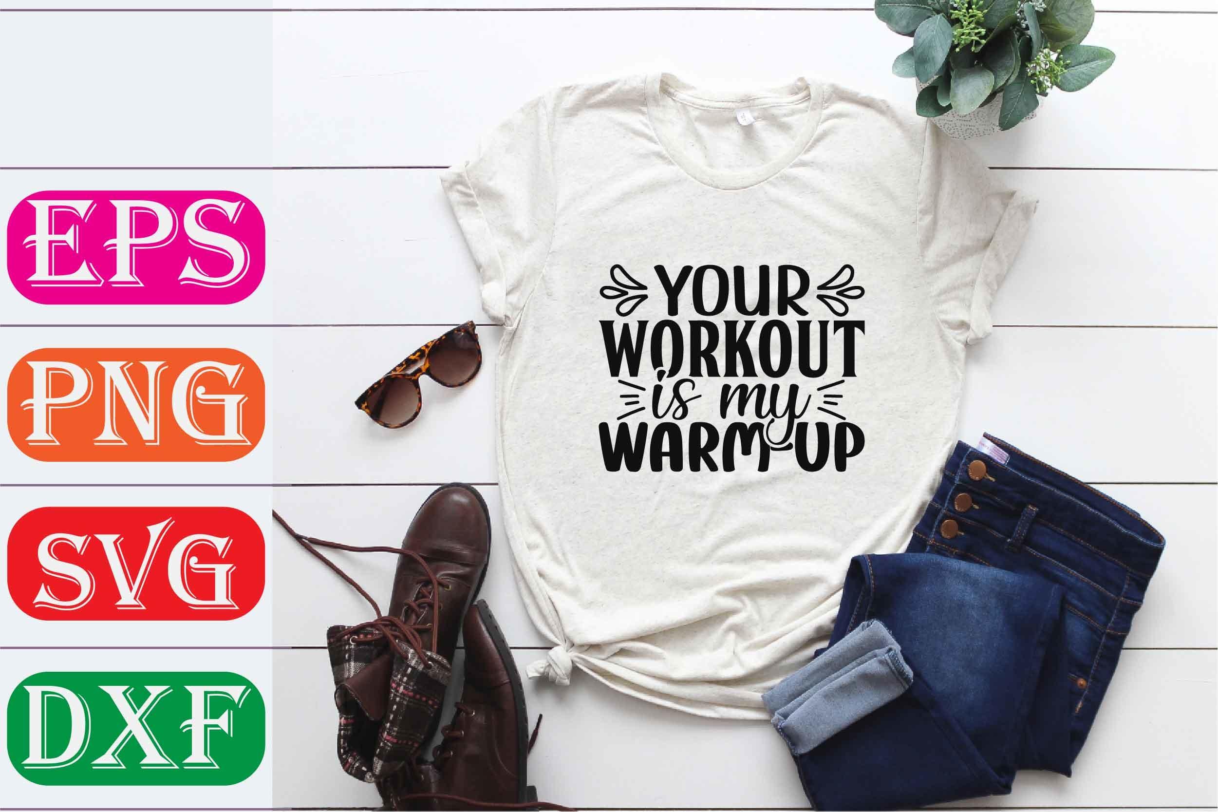 Fitness SVG Design. Your Workout is My W