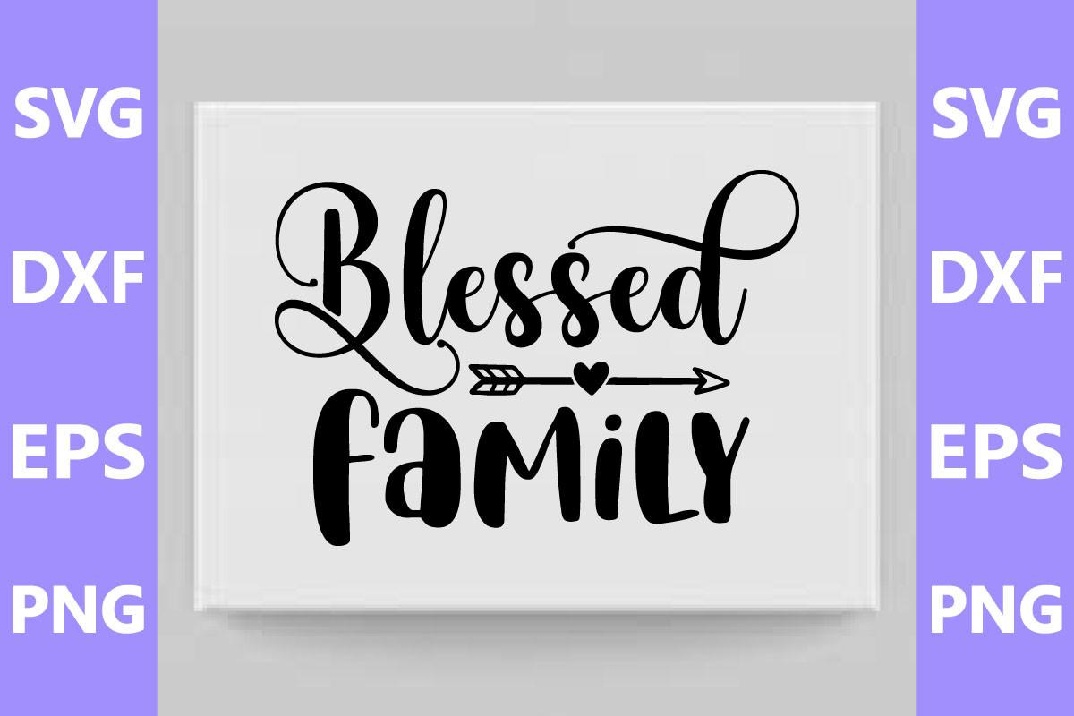 Blessed Family SVG Cut File