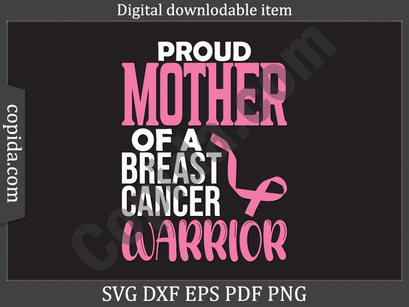 Proud Mother of a Breast Cancer Warrior