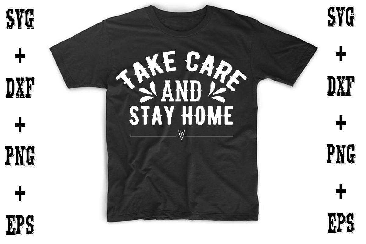 Take Care and Stay Home