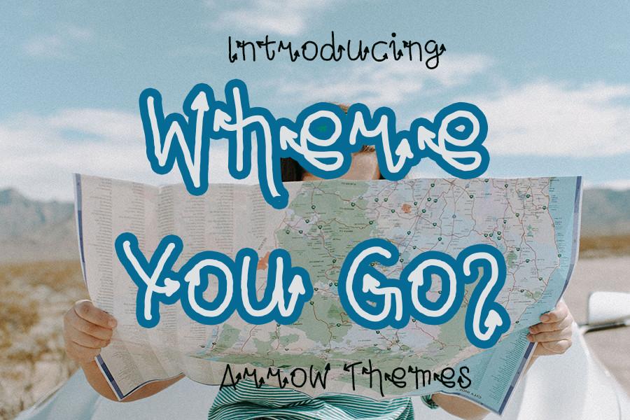 Where You Go Font
