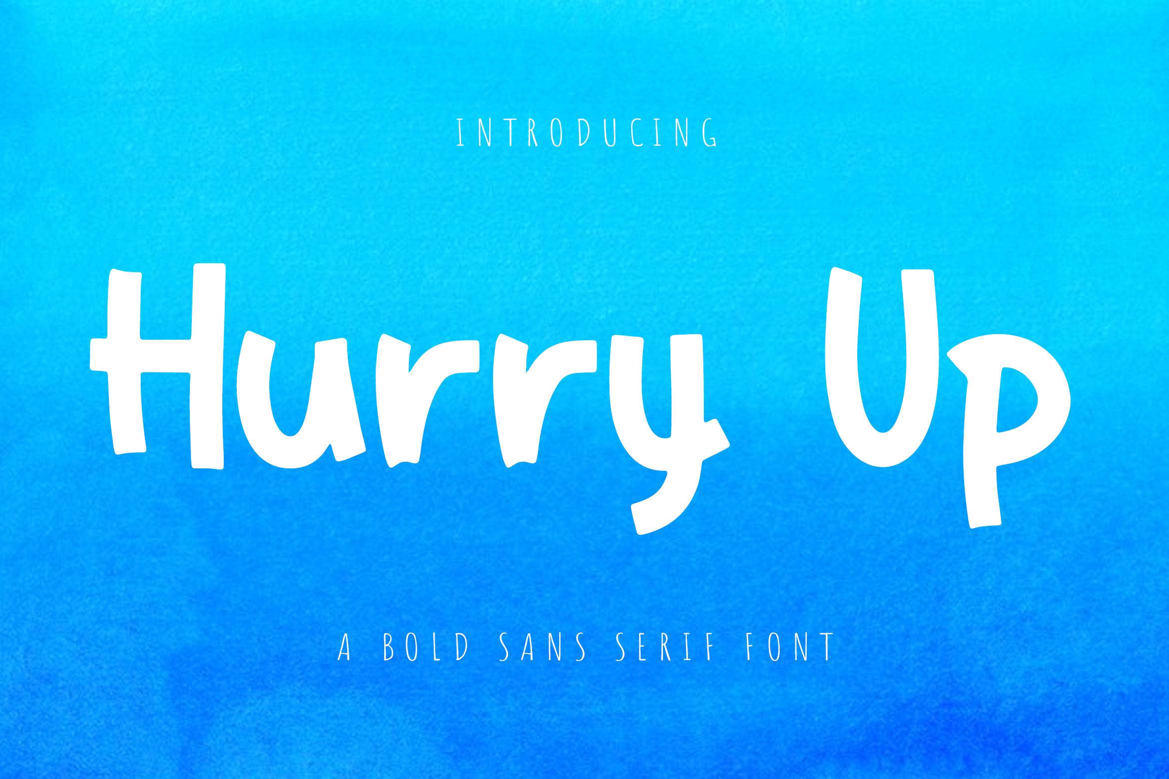 Hurry Up Font