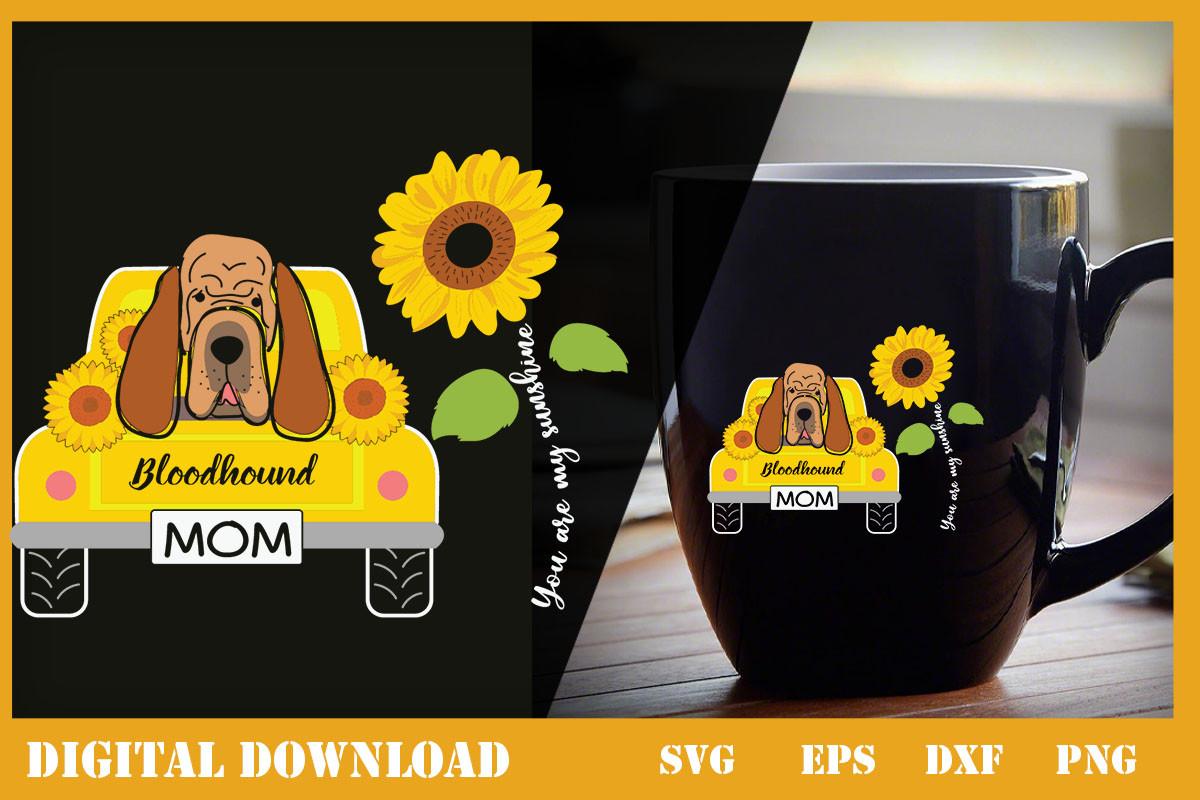 You Are My Sunshine Sunflower Bloodhound
