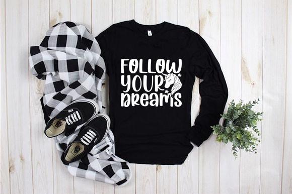 Follow Your Dreams