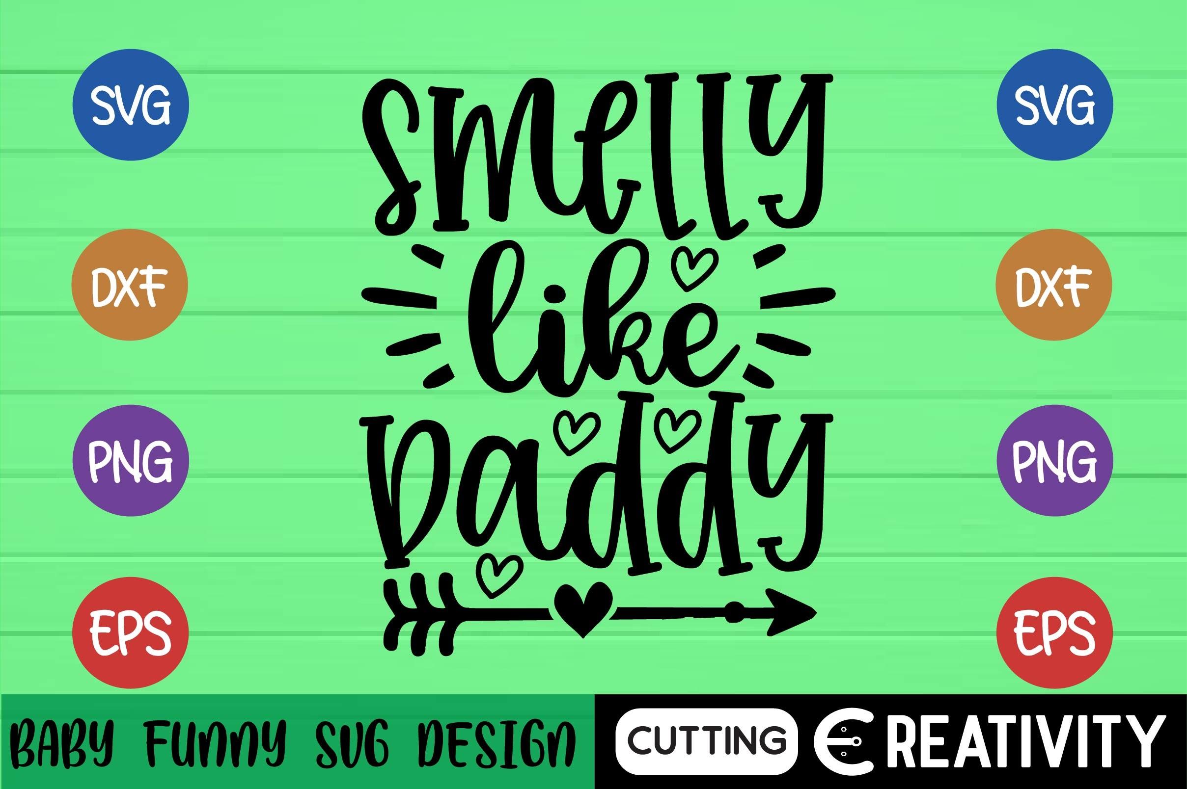 Smelly Like Daddy