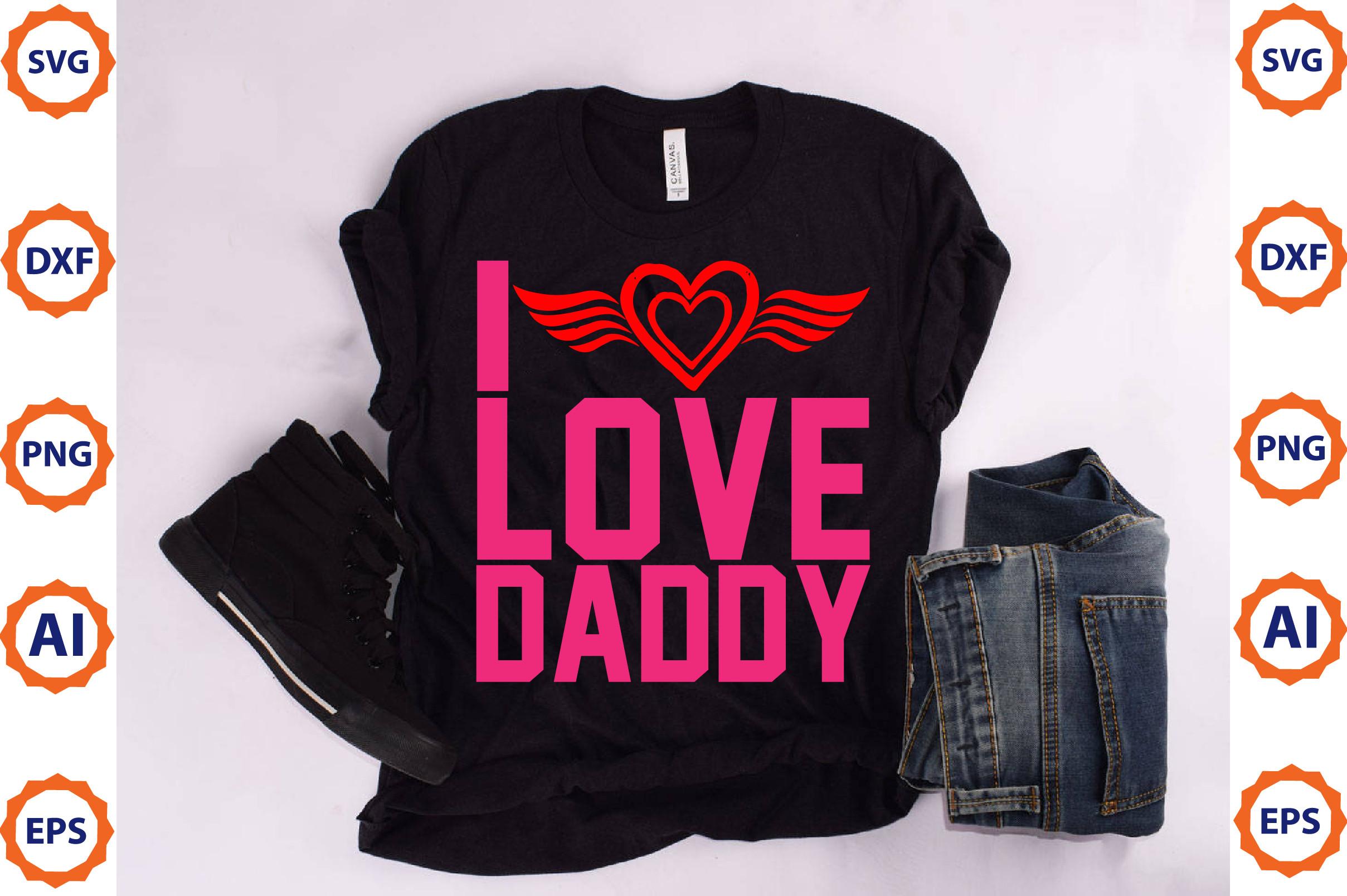 I Love Daddy