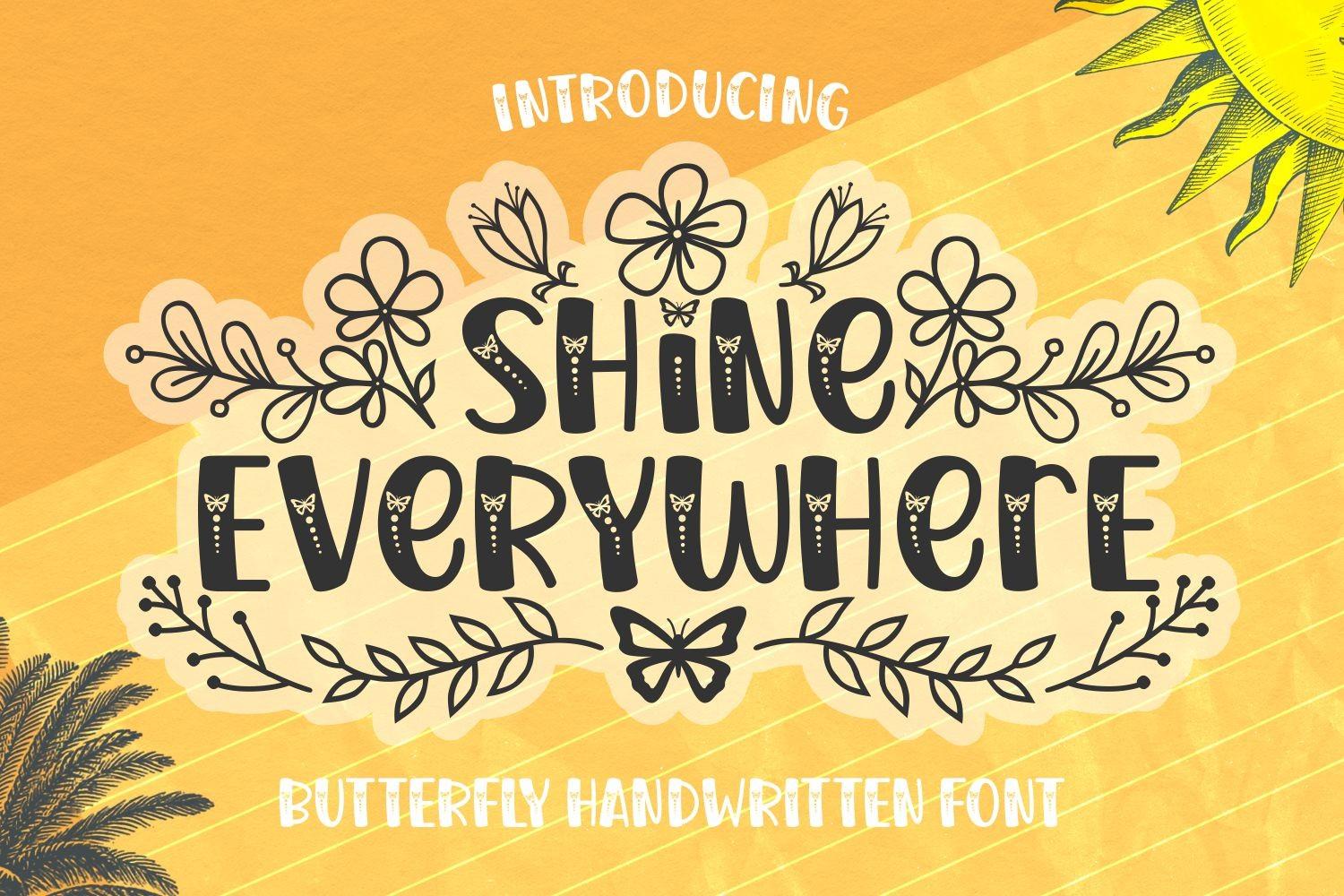 Shine Everywhere Font