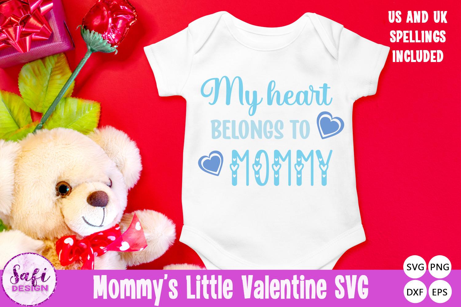 My Heart Belongs to Mommy / Mummy SVG