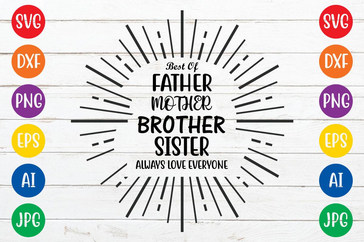 Best of Father Mother Sister Brother