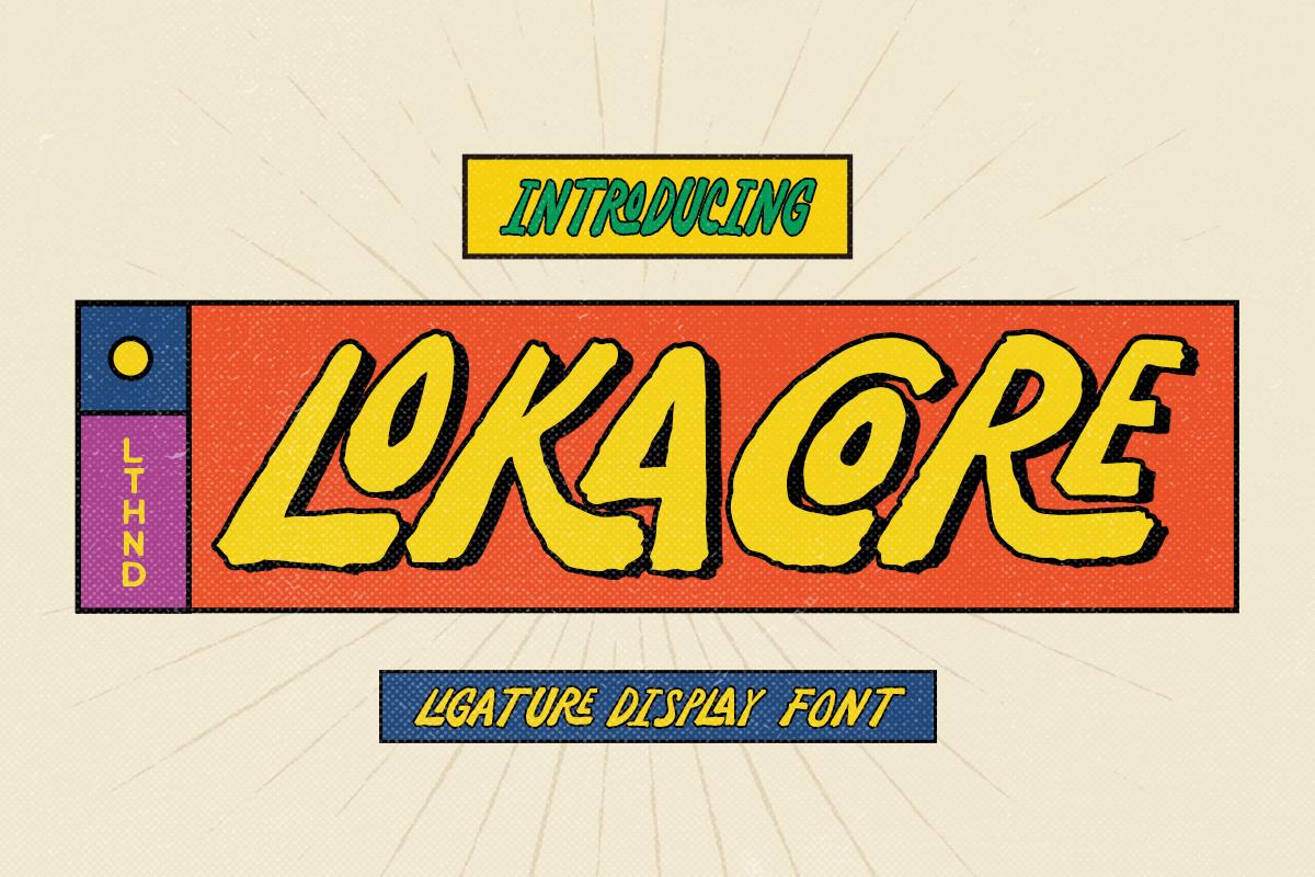 Lokacore Font