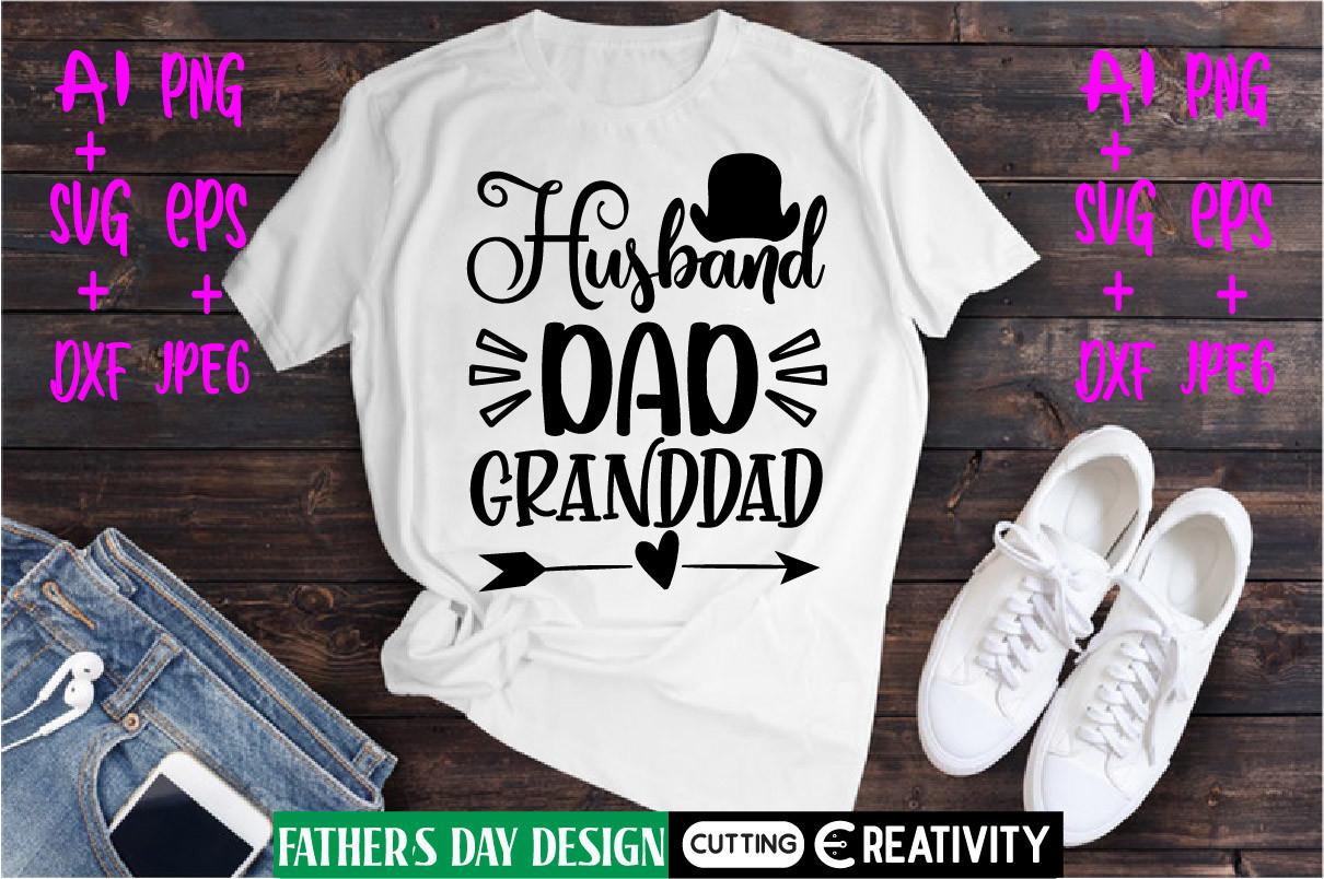 Husband Dad Granddad Svg