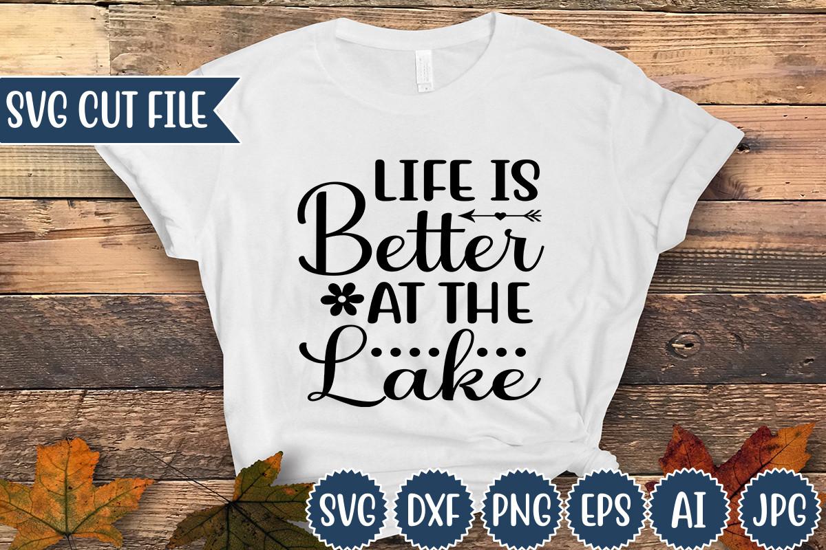 Life is Better at the Lake