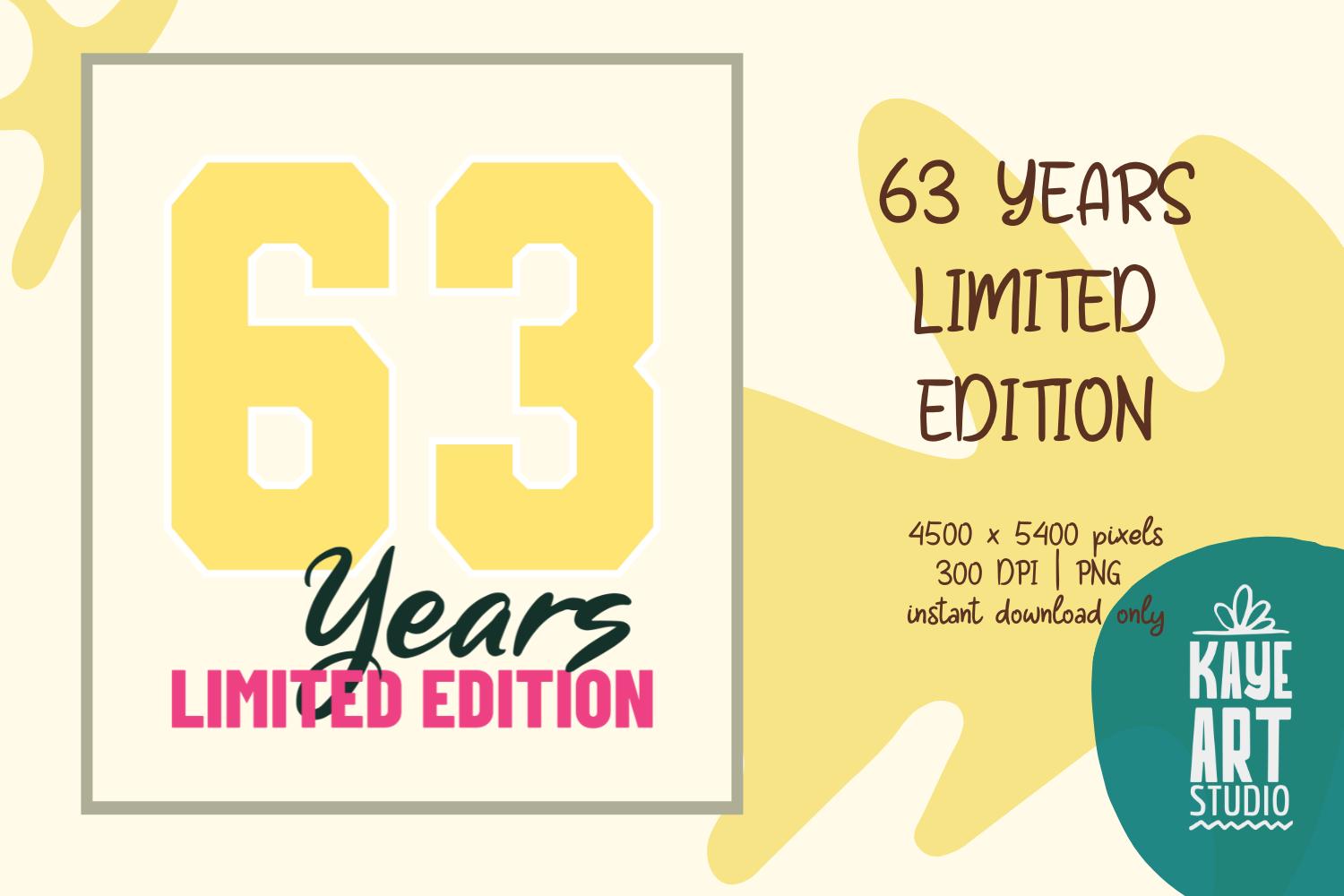63 Years Limited Edition Sublimation PNG