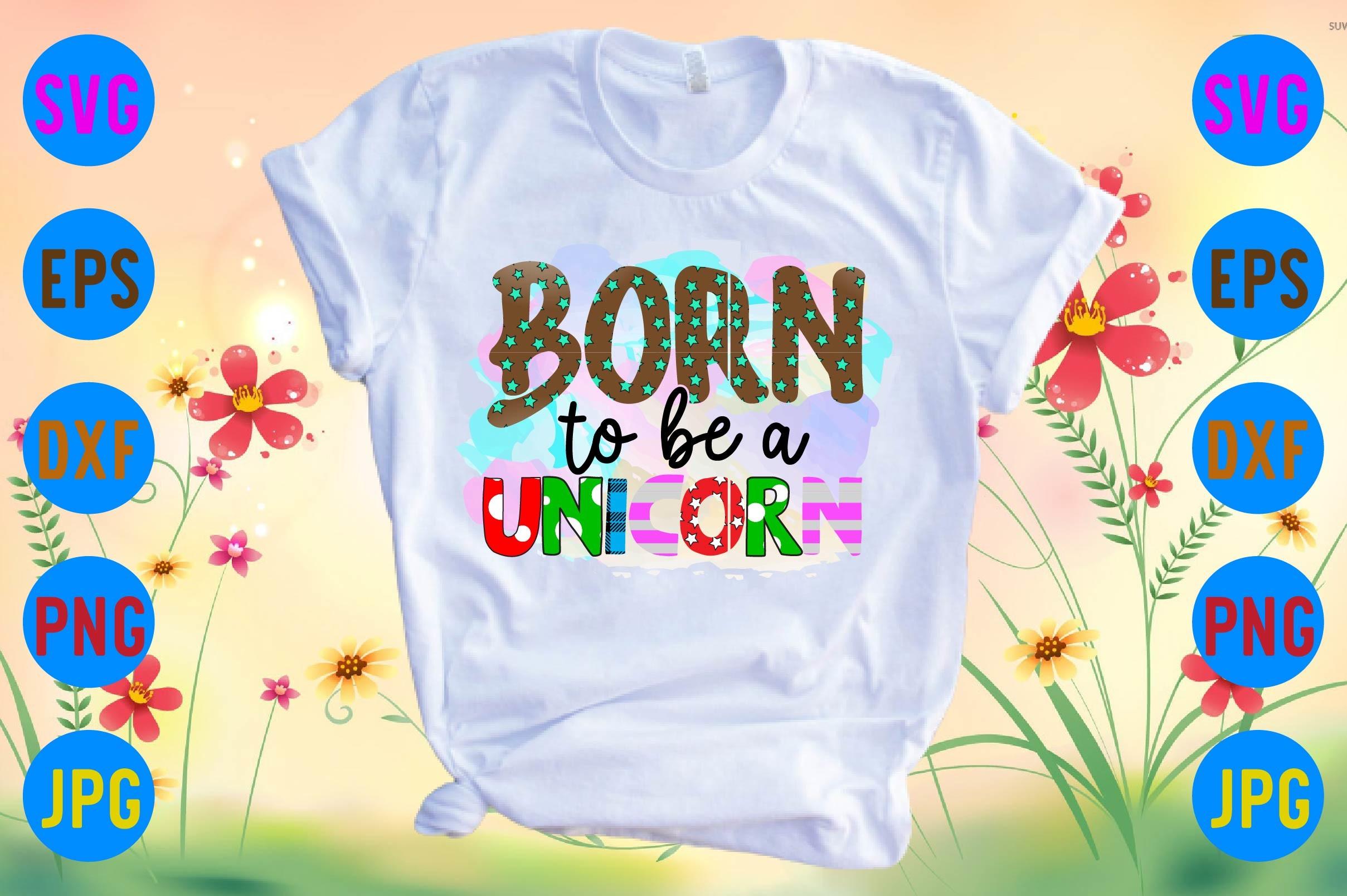 Born to Be a Unicorn