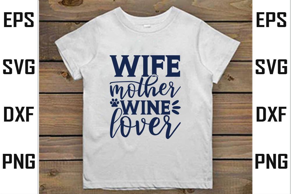 Dog  Svg Design,  Wife Mother Wine Lover
