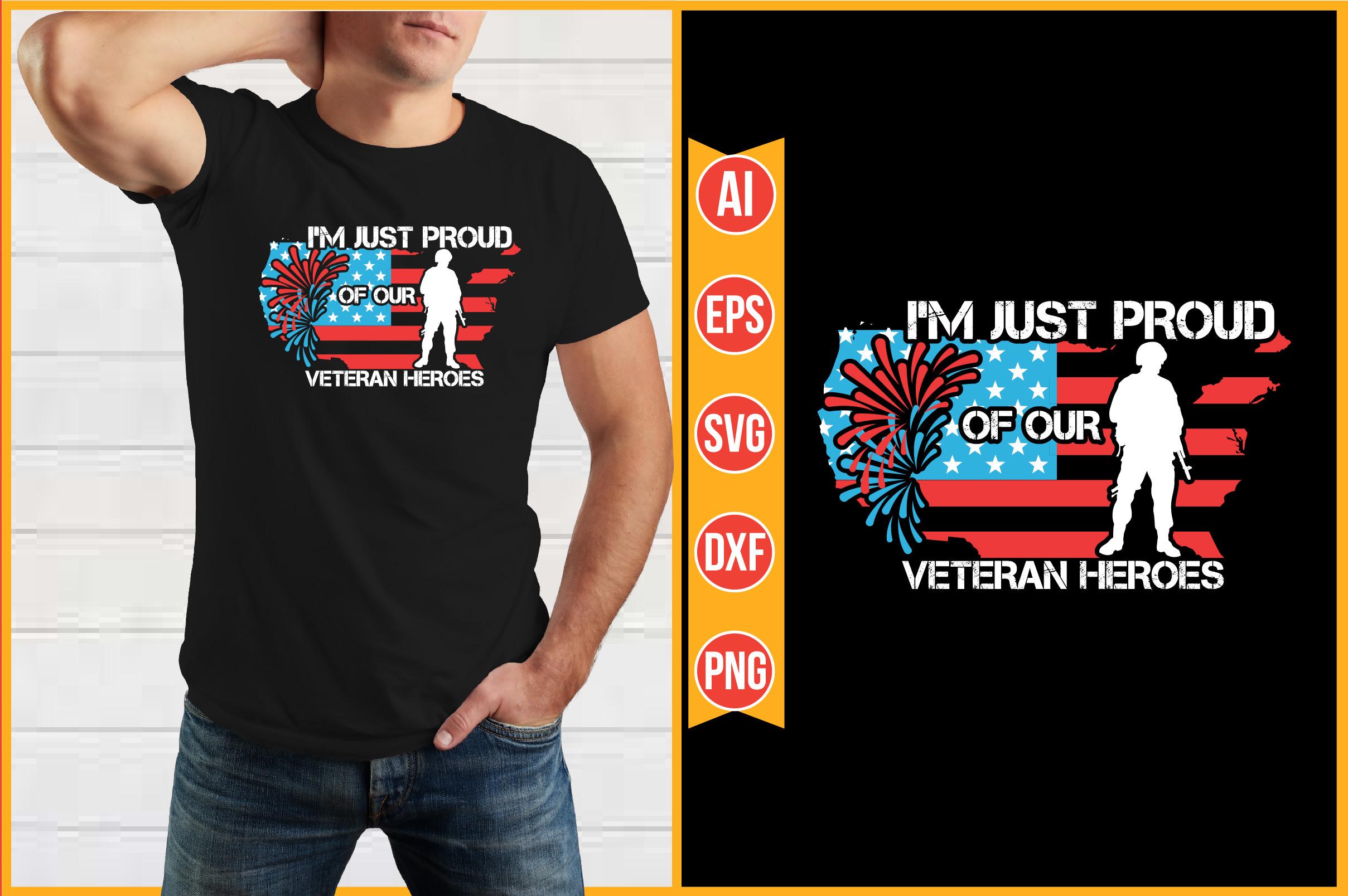 I'M JUST PROUD of OUR VETERAN HEROES USA