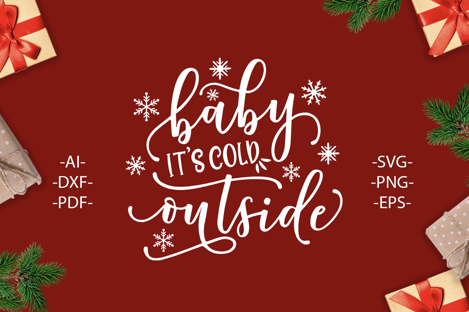 Baby It's Cold Outside