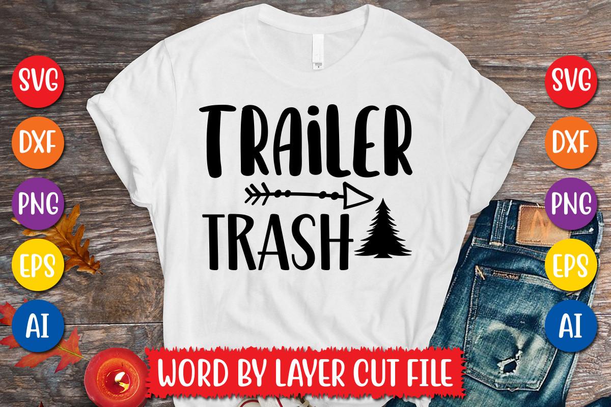 Trailer Trash Svg Design