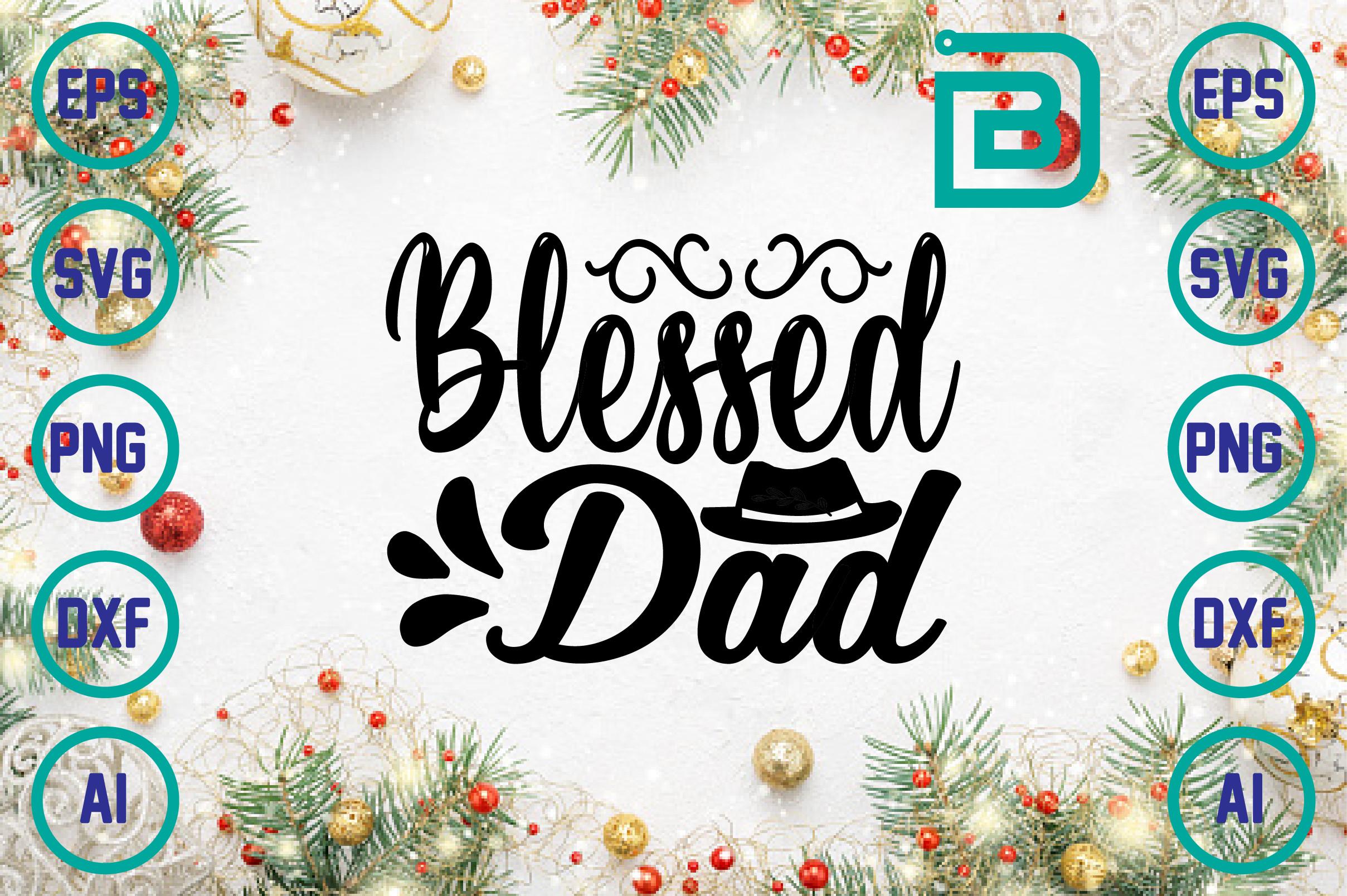 Blessed Dad