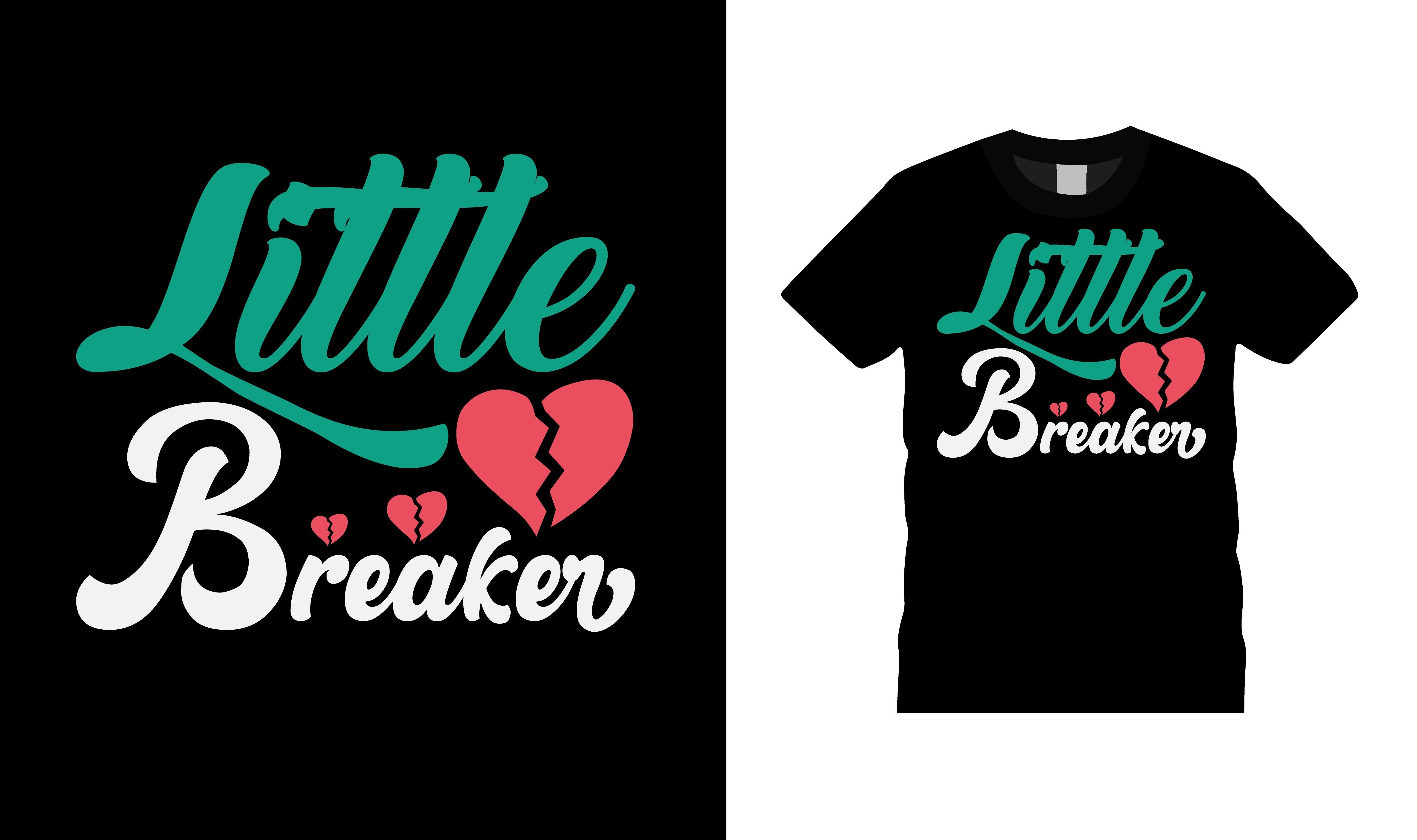 Little Breaker Valentine T-Shirt Design
