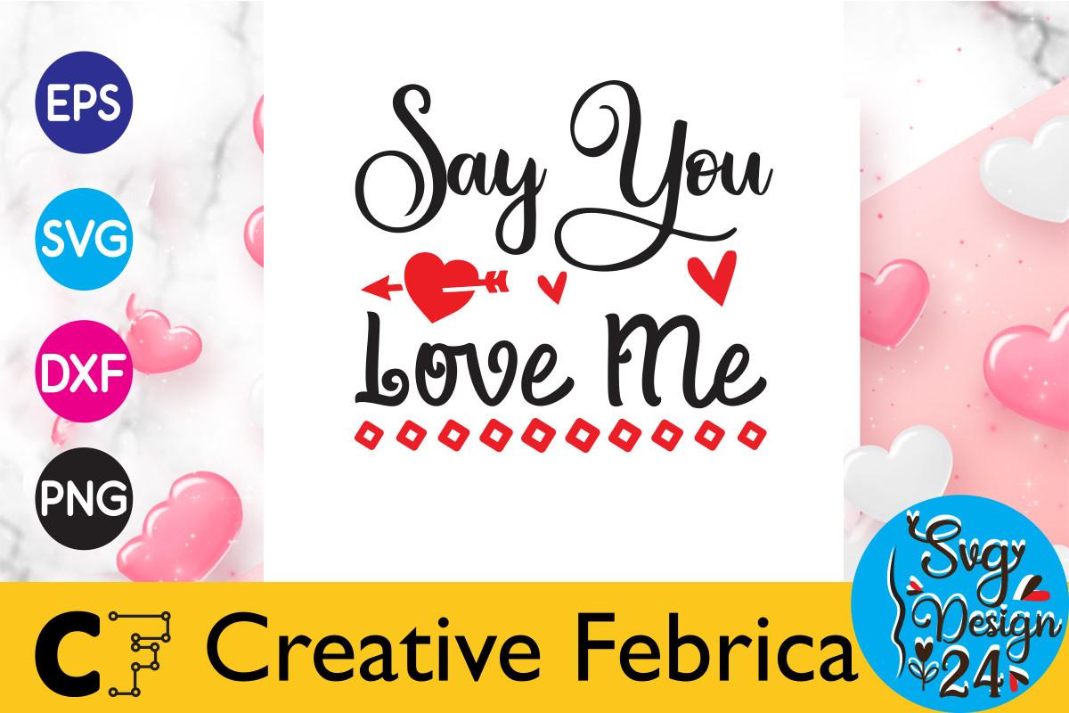 Say You Love Me Valentine's Day Bundle