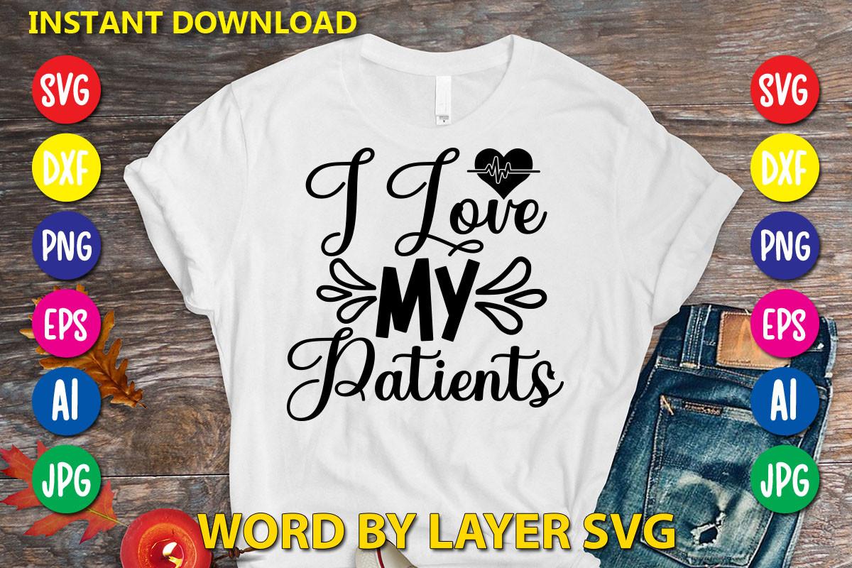 I Love My Patients