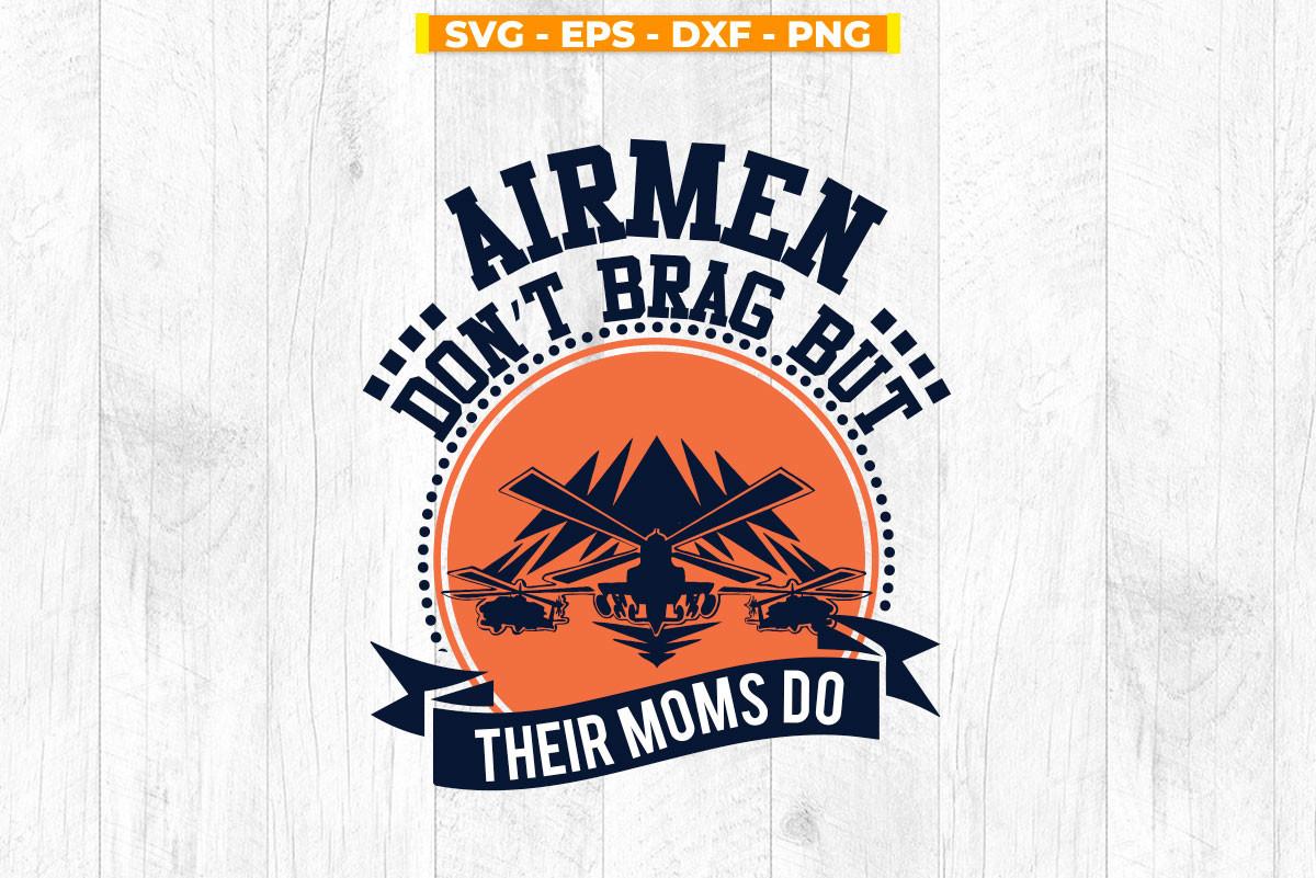 Air Men Don't Brag but Their Moms Do